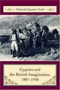 Gypsies and the British Imagination, 1807-1930 (repost)