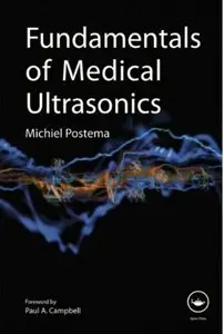 Fundamentals of Medical Ultrasonics (repost)