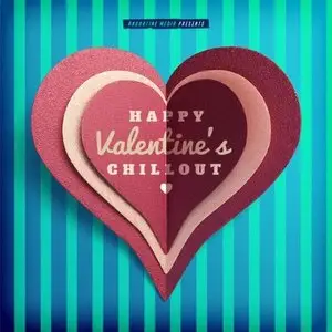 Various Artists - Happy Valentine's Chillout (2015)