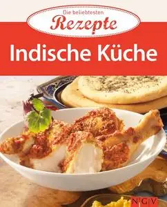 Indische Küche: Die beliebtesten Rezepte (Repost)