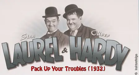 LAUREL & HARDY: Pack Up Your Troubles (1932)