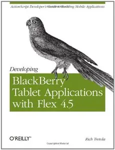 Developing Blackberry Tablet Applications with Flex 4.5 (Repost)