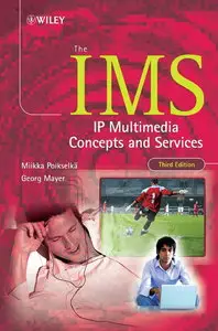 The IMS: IP Multimedia Concepts and Services (repost)