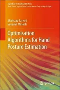 Optimisation Algorithms for Hand Posture Estimation