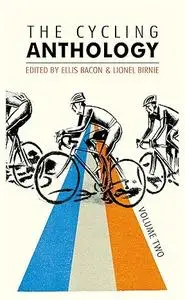 The Cycling Anthology: Volume Two