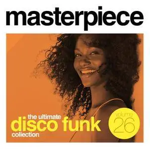 VA - Masterpiece Vol.26 Ultimate Disco Funk Collection (2018)