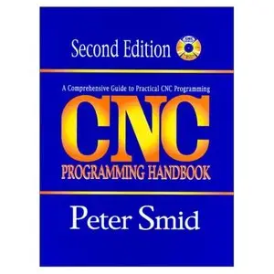 CNC Programming Handbook by Peter Smid