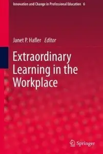 Extraordinary Learning in the Workplace (Repost)