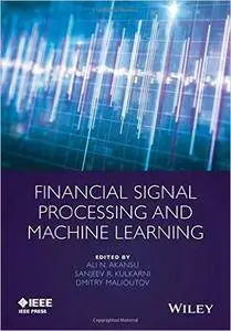 Financial Signal Processing and Machine Learning (repost)