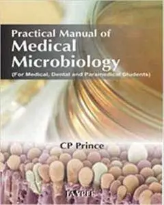 Practical Manual of Medical Microbiology