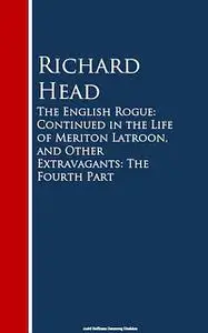 «The English Rogue» by Richard Head