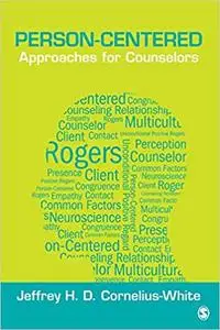 Person-Centered Approaches for Counselors