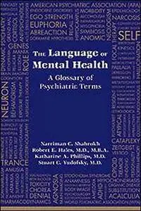 The language of mental health : a glossary of psychiatric terms