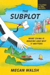 The Subplot: What China Is Reading and Why It Matters