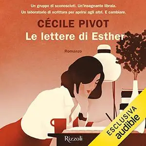 «Le lettere di Esther» by Cécile Pivot