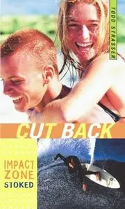 «Cut Back» by Todd Strasser