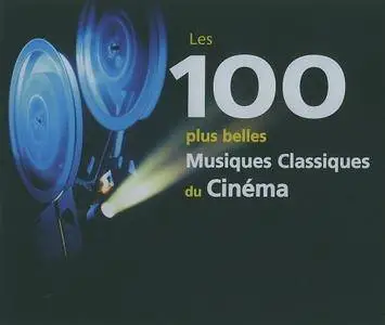 VA - Les 100 Plus Belles Musiques Classiques Du Cinéma (2007) 6CD