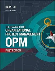 The Standard for Organizational Project Management
