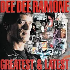 Dee Dee Ramone - Greatest And Latest (2000)