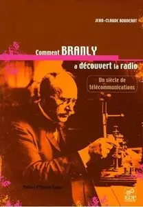 Comment Branly a découvert la radio