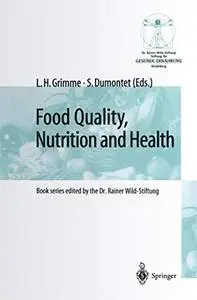 Food Quality, Nutrition and Health: 5th Heidelberg Nutrition Forum/Proceedings of the ECBA — Symposium and Workshop, February 2