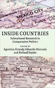 Inside Countries: Subnational Research in Comparative Politics