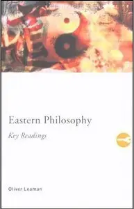 Eastern Philosophy: The Key Readings (repost)