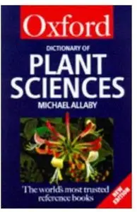 A Dictionary of Plant Sciences (Oxford Quick Reference)