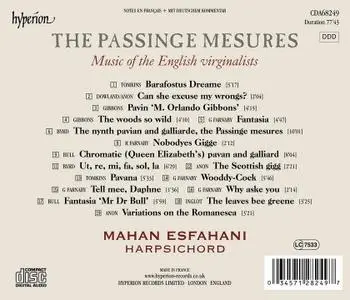 Mahan Esfahani - The Passinge Mesures: Bull, Byrd, Farnaby, Gibbons, Inglot, Tomkins (2018)