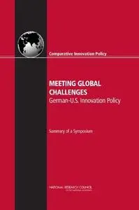 Meeting Global Challenges: U.S.-German Innovation Policy