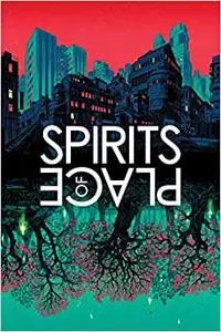 Spirits of Place