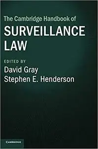 The Cambridge Handbook of Surveillance Law