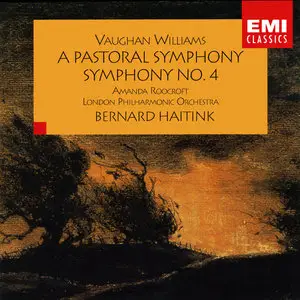 Vaughan Williams: Symphony No. 3, "A Pastoral Symphony"* • Symphony No. 4 - Bernard Haitink, London Philharmonic Orchestra