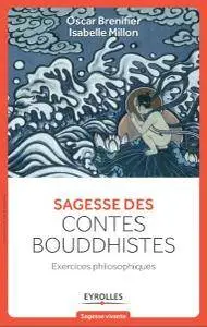 Sagesse des contes Bouddhistes - Exercices philosophiques