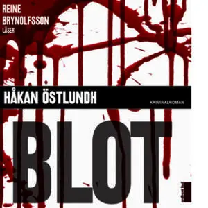 «Blot» by Håkan Östlundh