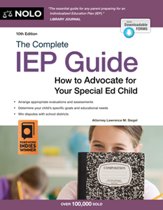 The Complete IEP Guide : How to Advocate for Your Special Ed Child, 10th Edition