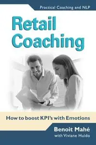 Retail Coaching: How to boost KPI's with Emotions