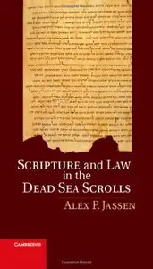 Scripture and Law in the Dead Sea Scrolls