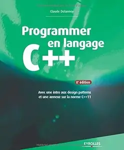 Programmer en langage C++ (8e édition)