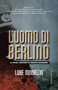 Luke McCallin - L'uomo di Berlino