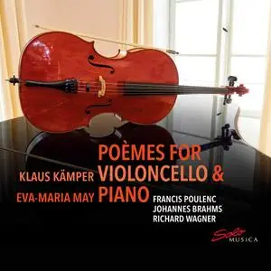 Eva-Maria May & Klaus Kamper - Poèmes for Violoncello & Piano (2021)