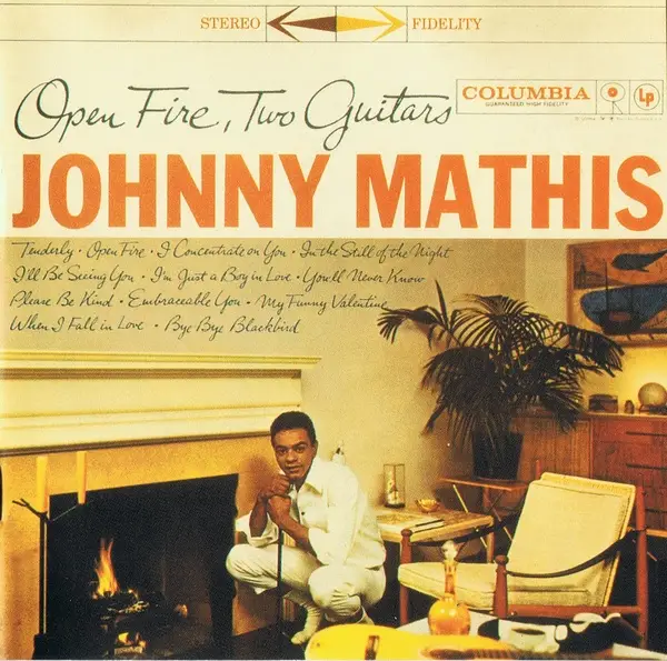 Johnny Mathis - Open Fire, Two Guitars