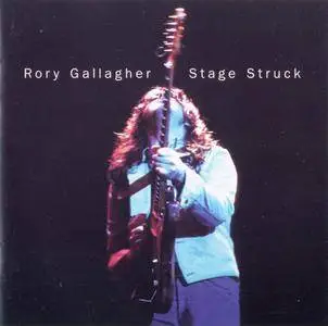 Rory Gallagher - Stage Struck (1980)