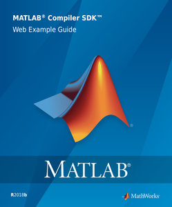 MATLAB Compiler SDK Web Example Guide