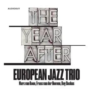 European Jazz Trio - The Year After (2019)