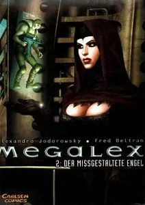 Megalex - Band 2 - Der Missgestaltete Engel