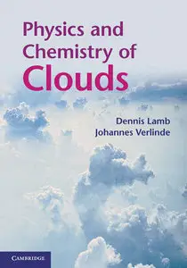 "Physics and Chemistry of Clouds" by Dennis Lamb, Johannes Verlinde