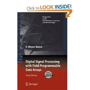 Digital Signal Processing with Field Programmable Gate Arrays