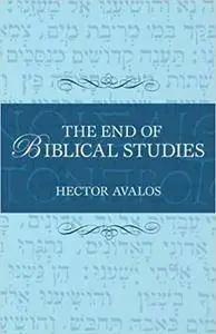 The End of Biblical Studies