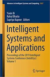 Intelligent Systems and Applications, Volume 1 (Repost)